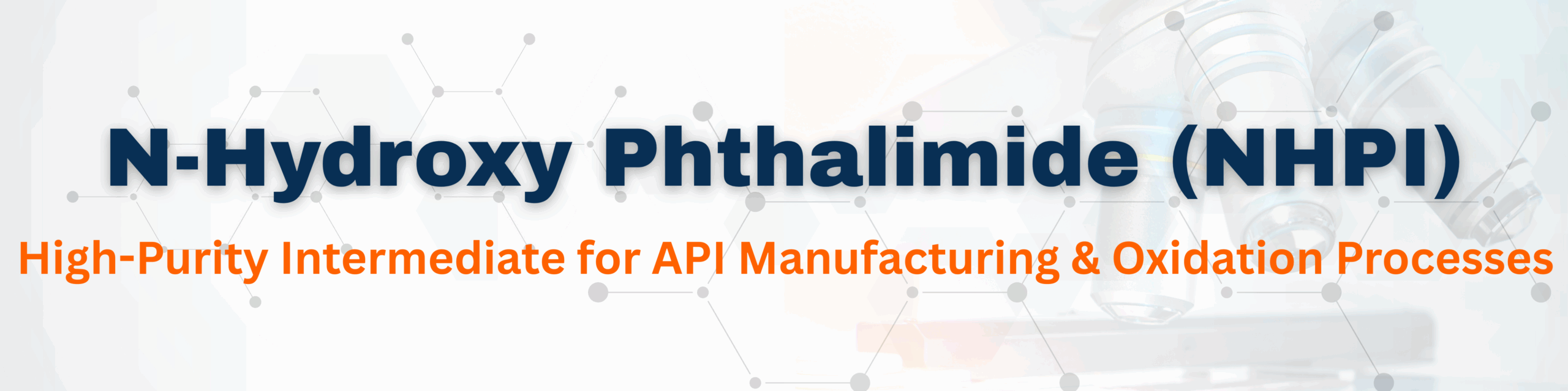 N-Hydroxy Phthalimide (NHPI)